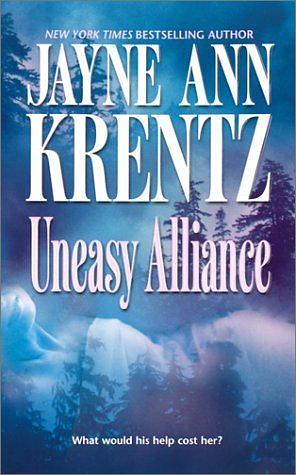 Uneasy Alliance by Jayne Ann Krentz