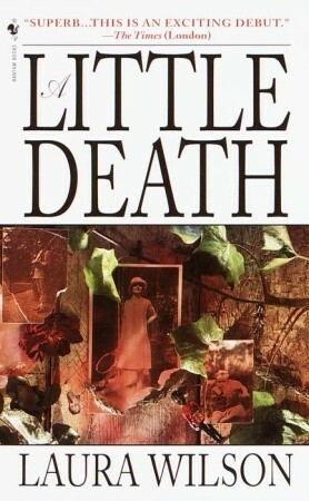 A Little Death by Laura Wilson
