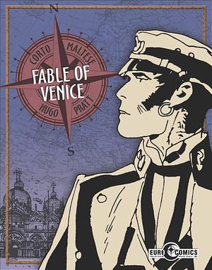 Corto Maltese: Fable of Venice by Hugo Pratt