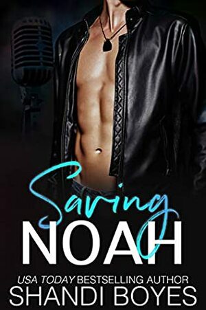 Saving Noah by Shandi Boyes