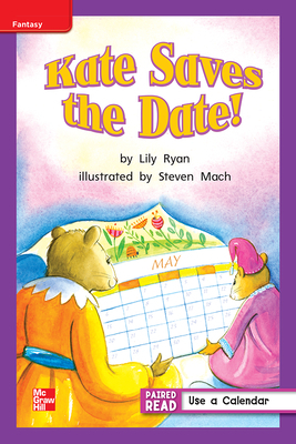 Reading Wonders Leveled Reader Kate Saves the Date!: Ell Unit 3 Week 1 Grade 1 by 