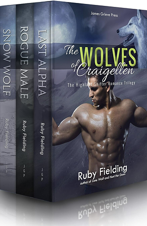 The Wolves of Craigellen: The Complete Highland Shifter Romance Trilogy by Ruby Fielding, Ruby Fielding