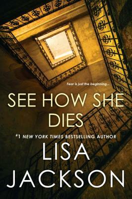 See How She Dies by Lisa Jackson