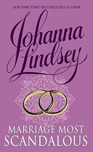 Marriage Most Scandalous by Johanna Lindsey