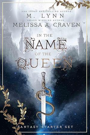 In the Name of the Queen by M. Lynn