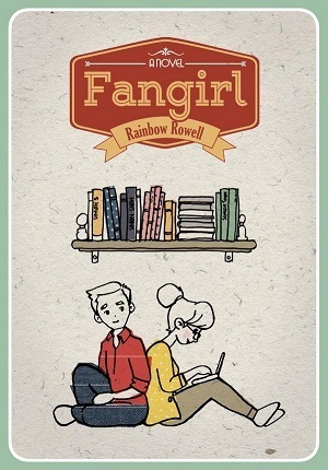 Fangirl by Rainbow Rowell