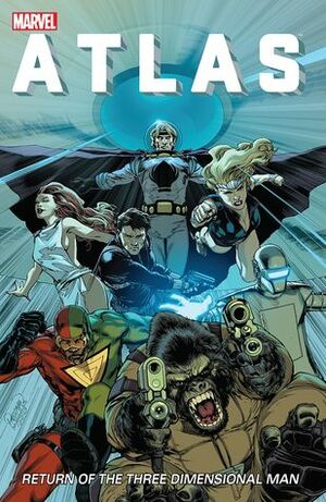 Atlas: Return of the Three Dimensional Man by Greg Pak, Jeff Parker, Rodney Buchemi, Gabriel Hardman, Fred Van Lente, Chris Samnee