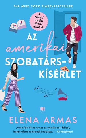 Az ​amerikai szobatárskísérlet by Elena Armas