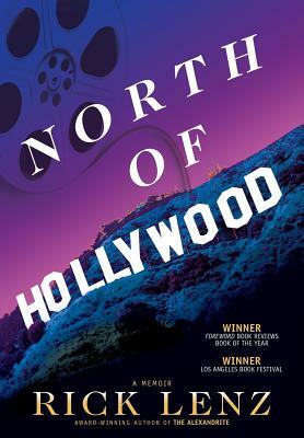 North of Hollywood: A Memoir by Rick Lenz