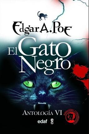 El Gato Negro: Antologia VI by Edgar Allan Poe