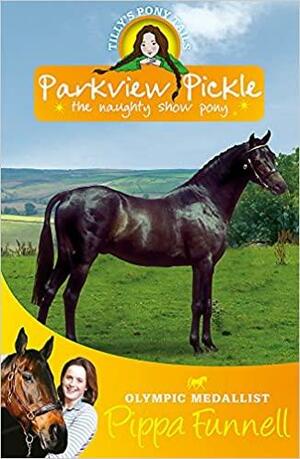 Parkview Pickle the Naughty Show Pony by Pippa Funnell