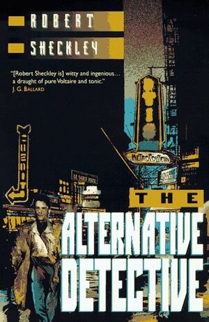 The Alternative Detective by Robert Sheckley