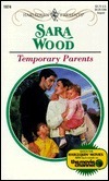 Temporary Parents by Sara Wood