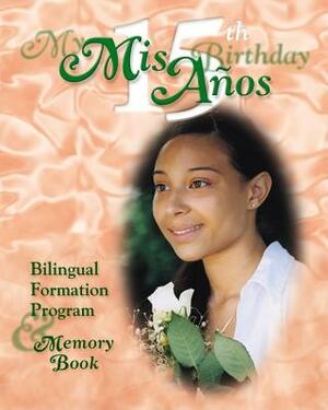 My Quinceanera - Student Bk by Diocese of San Bernardino