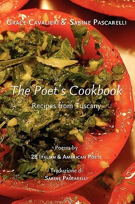 The Poet's Cookbook by Sabine Pascarelli, Grace Cavalieri