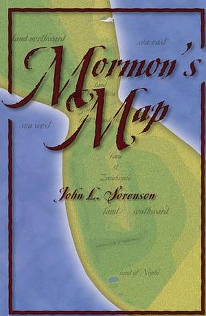 Mormon's Map by John L. Sorenson, John L. Sorenson