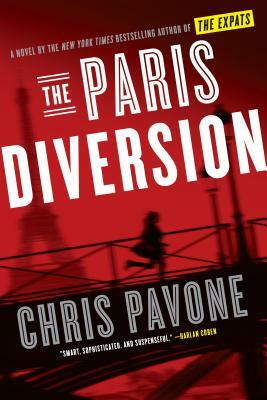 The Paris Diversion by Chris Pavone