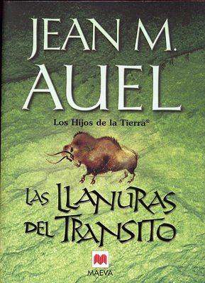 Las Llanuras del Tránsito by Jean M. Auel