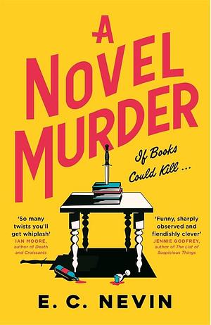A Novel Murder by E.C. Nevin