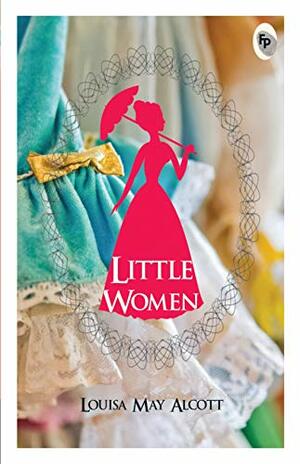 Little Women by Louisa May Alcott