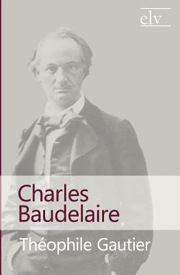 Charles Baudelaire by Théophile Gautier