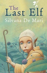 The Last Elf by Silvana De Mari