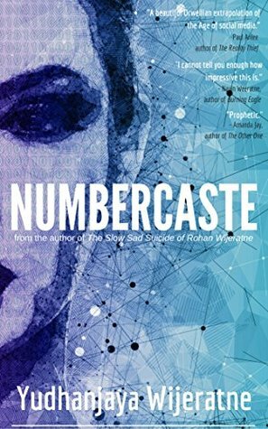 Numbercaste by Yudhanjaya Wijeratne