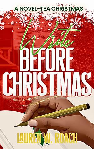 Write Before Christmas  by Lauren W. Roach