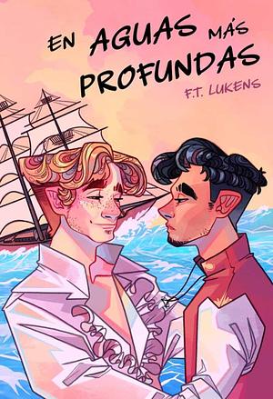 En aguas más profundas by F.T. Lukens