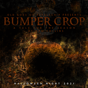 Bumper Crop by Cam Collins