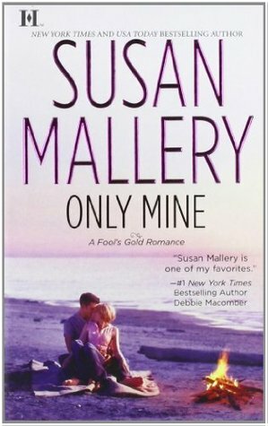 Only Mine by Susan Mallery