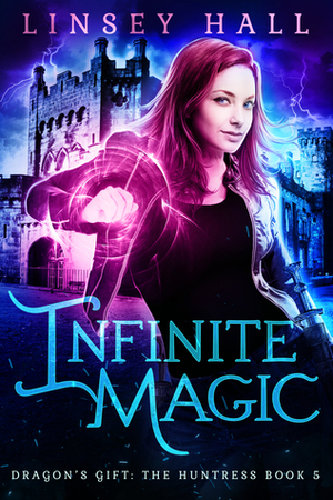 Infinite Magic by Linsey Hall