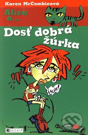 Dosť dobrá žúrka by Karen McCombie