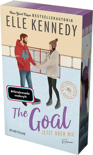 The Goal – Jetzt oder nie by Elle Kennedy