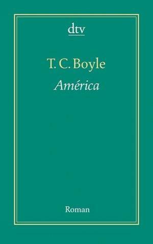 América by T.C. Boyle