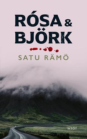 Rosa & Björk by Satu Rämö