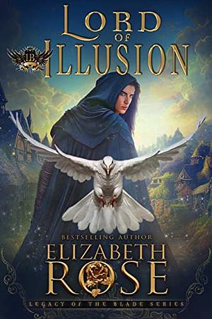 Lord Of Illusion by Elizabeth Rose