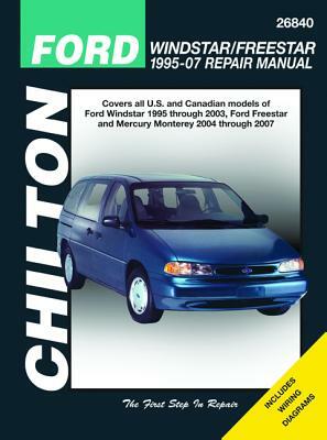 Ford Windstar/Freestar & Mercury Monerey, 2004-2007 by Chilton, Jay Storer, Jeff Kibler