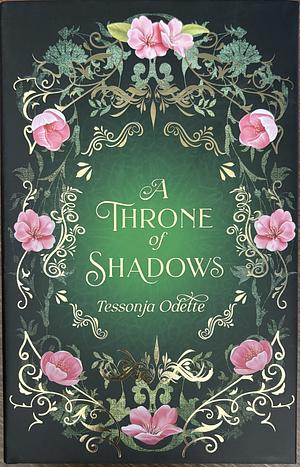 A Throne of Shadows by Tessonja Odette