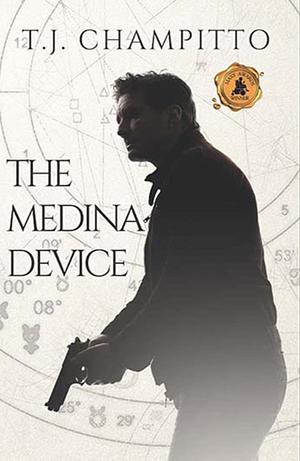 The Medina Device by T.J. Champitto