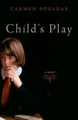 Child's Play by Carmen Posadas