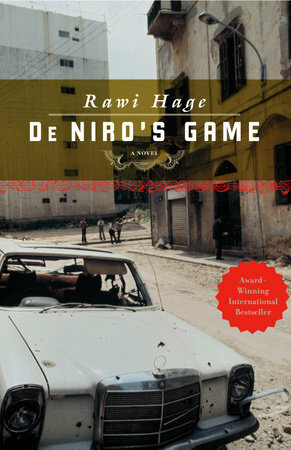 De Niro's Game by Rawi Hage