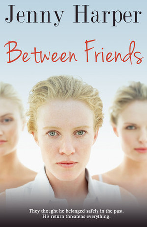 Between Friends by Jenny Harper