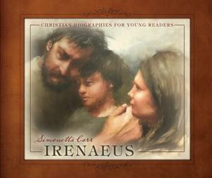 Irenaeus by Simonetta Carr