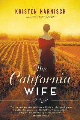 The California Wife by Kristen Harnisch