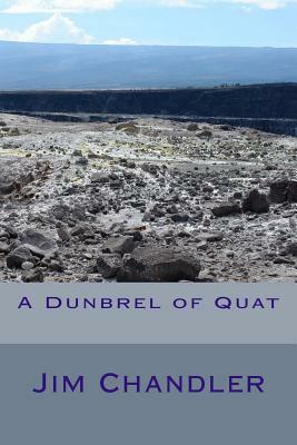 A Dunbrel of Quat by Jim Chandler