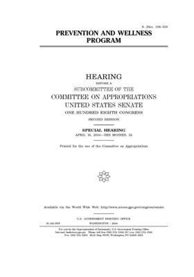 Prevention and wellness program by Committee on Appropriations (senate), United States Congress, United States Senate