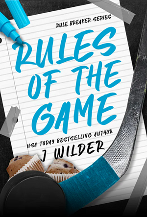 Rules of the Game by J. Wilder