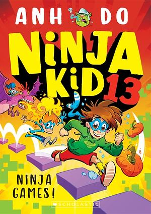 Ninja Games! by Anh Do