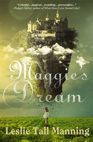 Maggie's Dream by Leslie Tall Manning